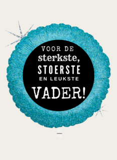 Ballon Sterkste, Stoerste en Leukste Vader Zwart Blauw Ballon Sterkste, Stoerste en Leukste Vader Zwart Blauw